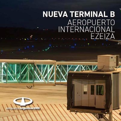 AA2000 Seguí en vivo la inauguración de la nueva Terminal B del Aeropuerto de Ezeiza