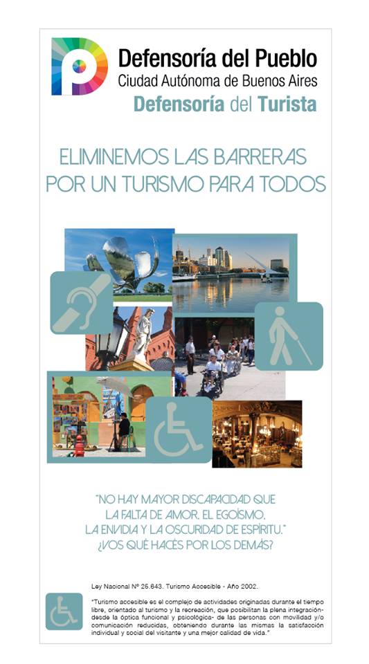 Eliminemos las barreras por un Turismo Para Todos. #TurismoAccesible Defensoría del Turista Defensoría del Pueblo de la Ciudad Autónoma de Buenos Aires