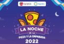  ¡Vuelve el superclásico! Regresa La Noche de la Pizza y la Empanada 2022