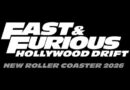 La primera Montaña Rusa al aire Libre de Alta Velocidad de Universal Studios Hollywood, “Fast & Furious: Hollywood Drift”,
